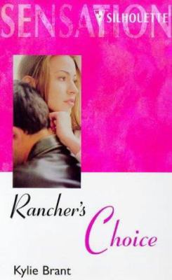 Silhouette Intimate Moments #552: Rancher's Choice 0373075529 Book Cover