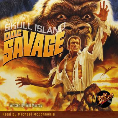 Doc Savage #3: Skull Island 1520021828 Book Cover