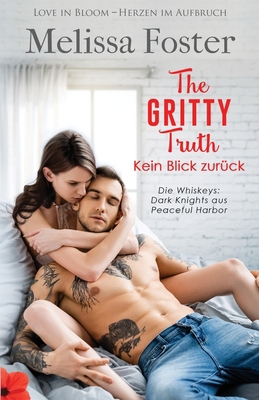 The Gritty Truth - Kein Blick zurück [German] 1941480993 Book Cover