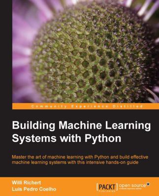 Building Machine Learning Systems with Python: ... 1782161406 Book Cover