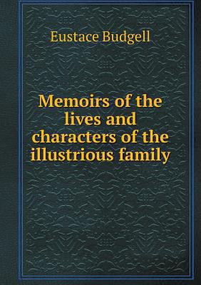 Memoirs of the lives and characters of the illu... 5518860862 Book Cover