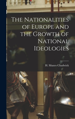 The Nationalities of Europe and the Growth of N... 1014280435 Book Cover