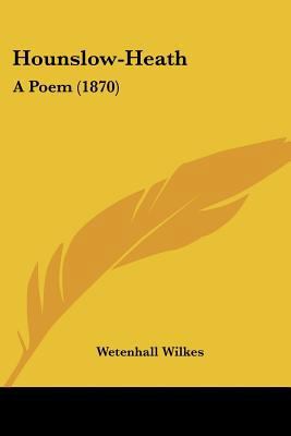 Hounslow-Heath: A Poem (1870) 1436877423 Book Cover