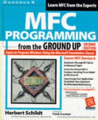 MFC 6 Programming from the Ground Up 0078825733 Book Cover