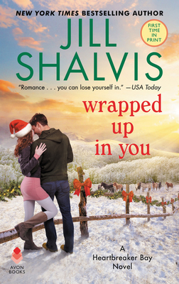 Wrapped Up in You: A Heartbreaker Bay Novel 0062897780 Book Cover