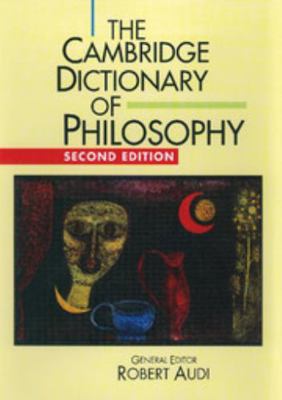 The Cambridge Dictionary of Philosophy 052163136X Book Cover