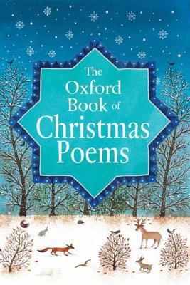 The Oxford Book of Christmas Poems 0192782290 Book Cover
