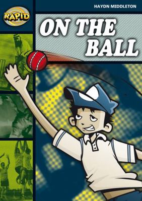 Rapid Reading: On the Ball (Stage 6, Level 6b) 0435910884 Book Cover