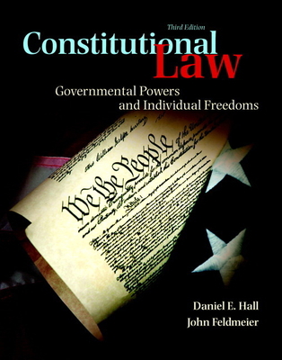 Constitutional Law: Governmental Powers and Ind... 0133767698 Book Cover