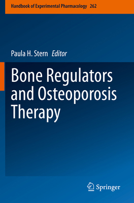 Bone Regulators and Osteoporosis Therapy 303057380X Book Cover
