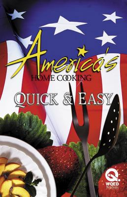 WQED America's Home Cooking Quick & Easy Cookbo... 0976993600 Book Cover