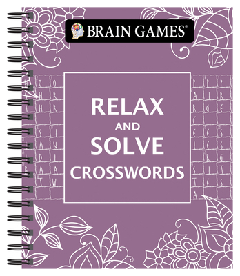 Brain Games - Relax and Solve: Crosswords 1640307079 Book Cover