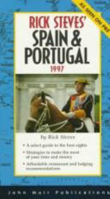 Rick Steves' Spain & Portugal 1997 (Annual) 1562613324 Book Cover