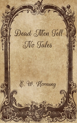 Dead Men Tell No Tales B08W7DWZZJ Book Cover
