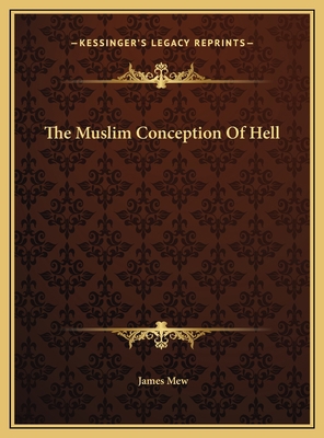 The Muslim Conception Of Hell 1169670881 Book Cover