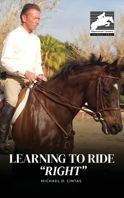 Learning to Ride "RIGHT" B0DNNN4RMD Book Cover