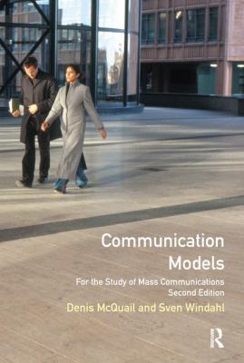 Communication Models for the Study of Mass Comm... 1138146161 Book Cover