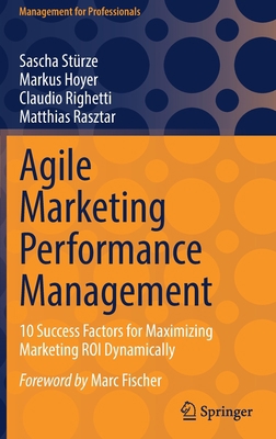 Agile Marketing Performance Management: 10 Succ... 3658380527 Book Cover