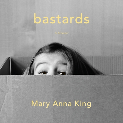 Bastards: A Memoir 1622319451 Book Cover