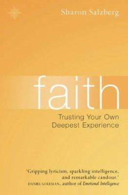 Faith : Trusting Your Own Deepest Experience 0007151144 Book Cover