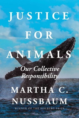 Justice for Animals: Our Collective Responsibility 1982102500 Book Cover