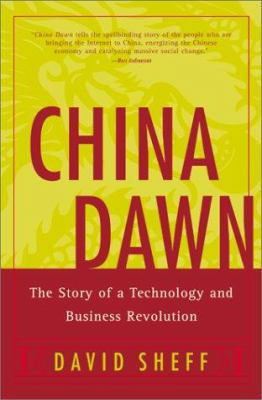 China Dawn: The Story of a Technology and Busin... 0060005998 Book Cover
