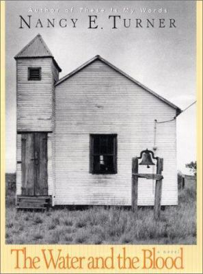 The Water and the Blood: A Novel 0060394307 Book Cover