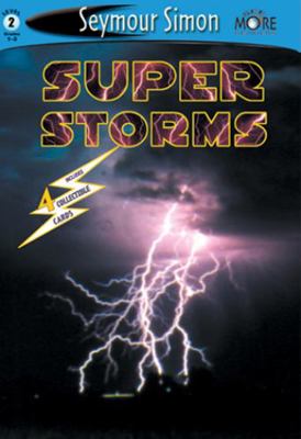 Seemore Readers: Super Storms - Level 2 1587171384 Book Cover