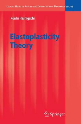 Elastoplasticity Theory 3642101321 Book Cover