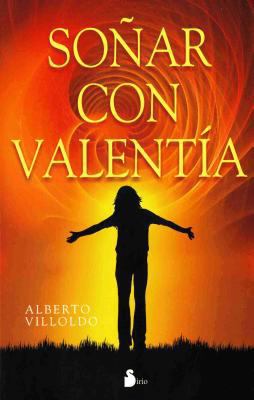 Soñar Con Valentia [Spanish] 847808665X Book Cover