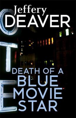 Death of a Blue Movie Star [Paperback] Jeffery ... 1473631998 Book Cover