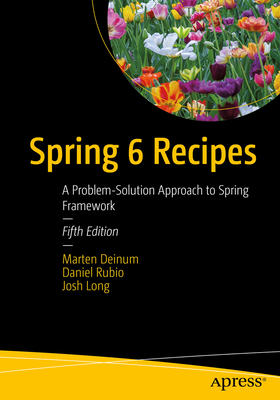 Spring 6 Recipes: A Problem-Solution Approach t... 1484286480 Book Cover