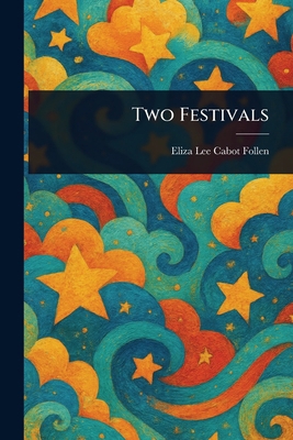 Two Festivals 1022921037 Book Cover