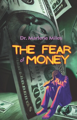 The Fear of Money 1967860165 Book Cover