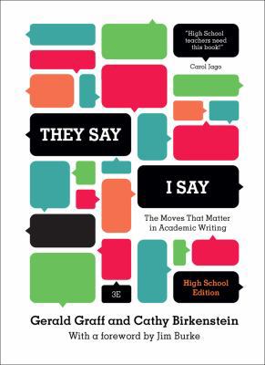 "they Say / I Say": The Moves That Matter in Ac... 039393585X Book Cover