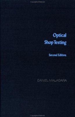 Optical Shop Testing (Wiley Series in Pure and ... 0471522325 Book Cover