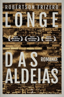 Longe das aldeias [Portuguese] 8568076130 Book Cover