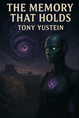 The Memory That Holds B0F3DF7WY5 Book Cover