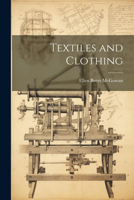 Textiles and Clothing 1021706752 Book Cover