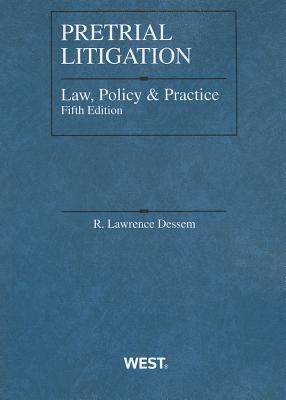 Pretrial Litigation Law, Policy and Practice, 5... 0314237917 Book Cover