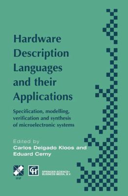 Hardware Description Languages and Their Applic... 0412788101 Book Cover