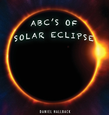 ABC's of Solar Eclipse 1955364435 Book Cover
