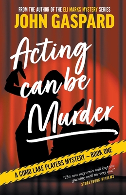 Acting Can Be Murder B0BLR6W59C Book Cover