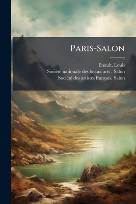 Paris-Salon: 1886 pt 1 [French] 1179896424 Book Cover