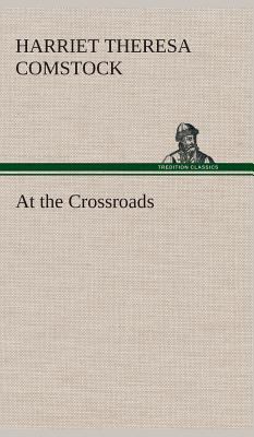 At the Crossroads 3849523128 Book Cover