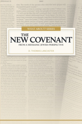 The New Covenant: From a Messianic Jewish Persp... 1941534023 Book Cover