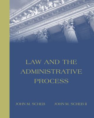 Law and the Administrative Process (with Infotr... 0534177085 Book Cover