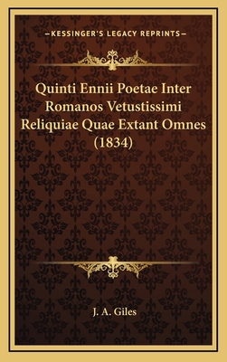 Quinti Ennii Poetae Inter Romanos Vetustissimi ... [Latin] 1168999677 Book Cover