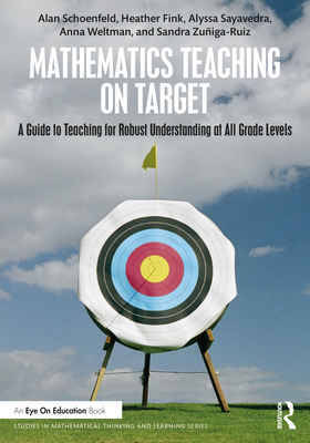 Mathematics Teaching On Target: A Guide to Teac... 1032441674 Book Cover