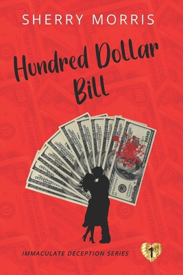 Hundred Dollar Bill B085RS9KXS Book Cover